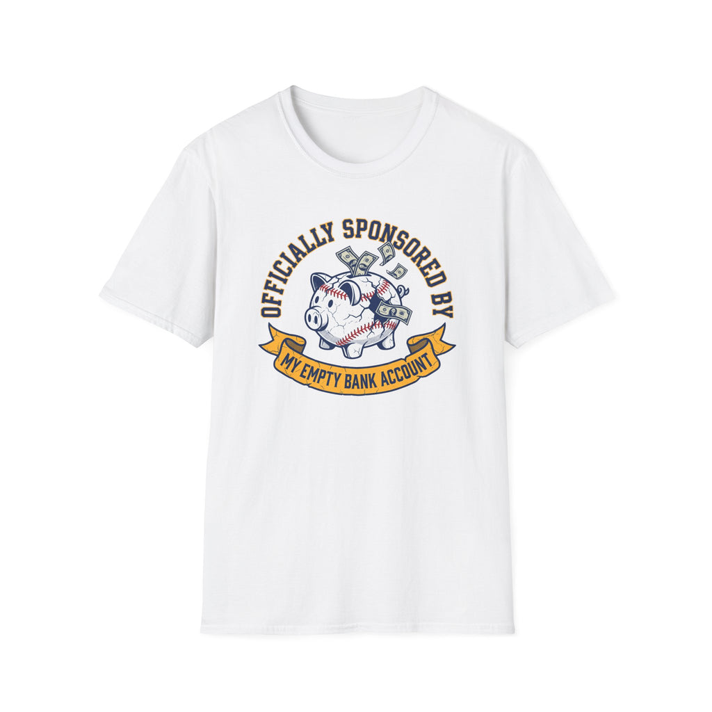 My Empty Bank Account T-Shirt