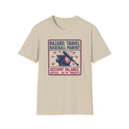 Hazard: Travel Baseball Parent T-Shirt