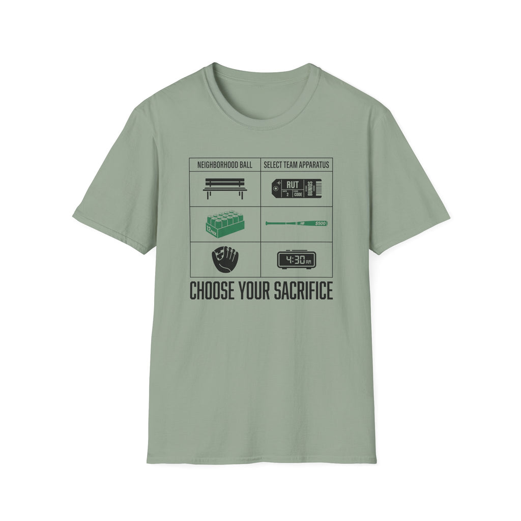 Choose Your Sacrafice T-Shirt