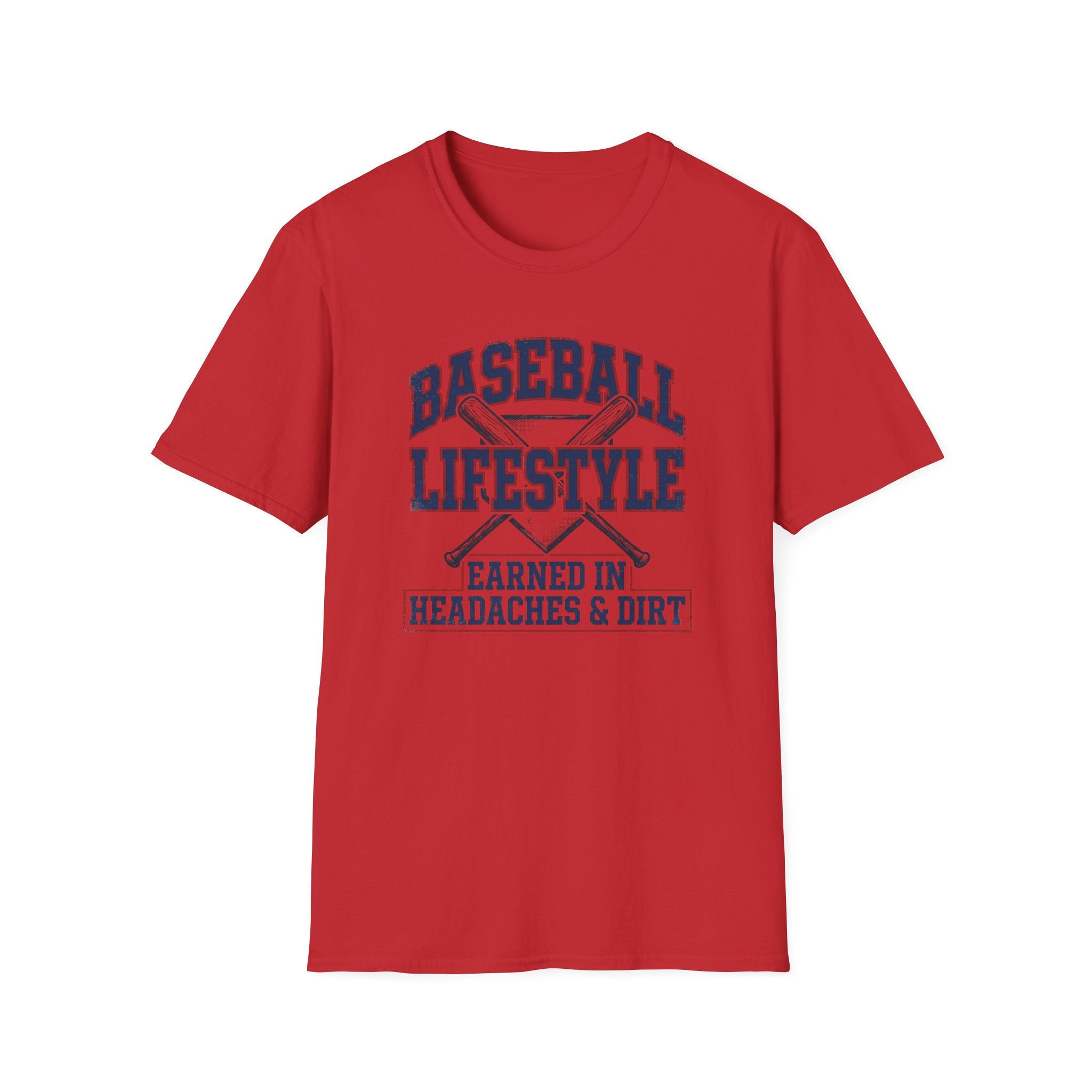 Earned in Headaches and Dirt T-Shirt
