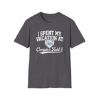 I Spent My Vacation At T-Shirt
