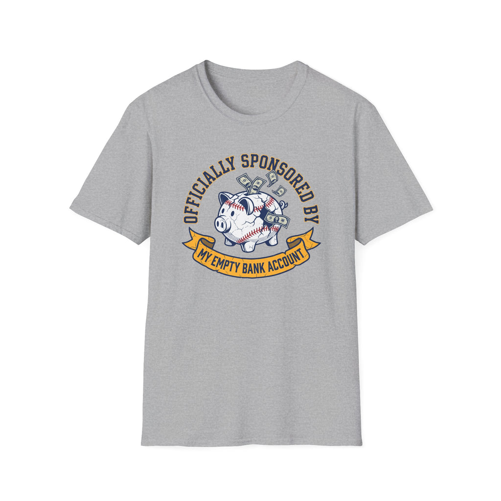 My Empty Bank Account T-Shirt