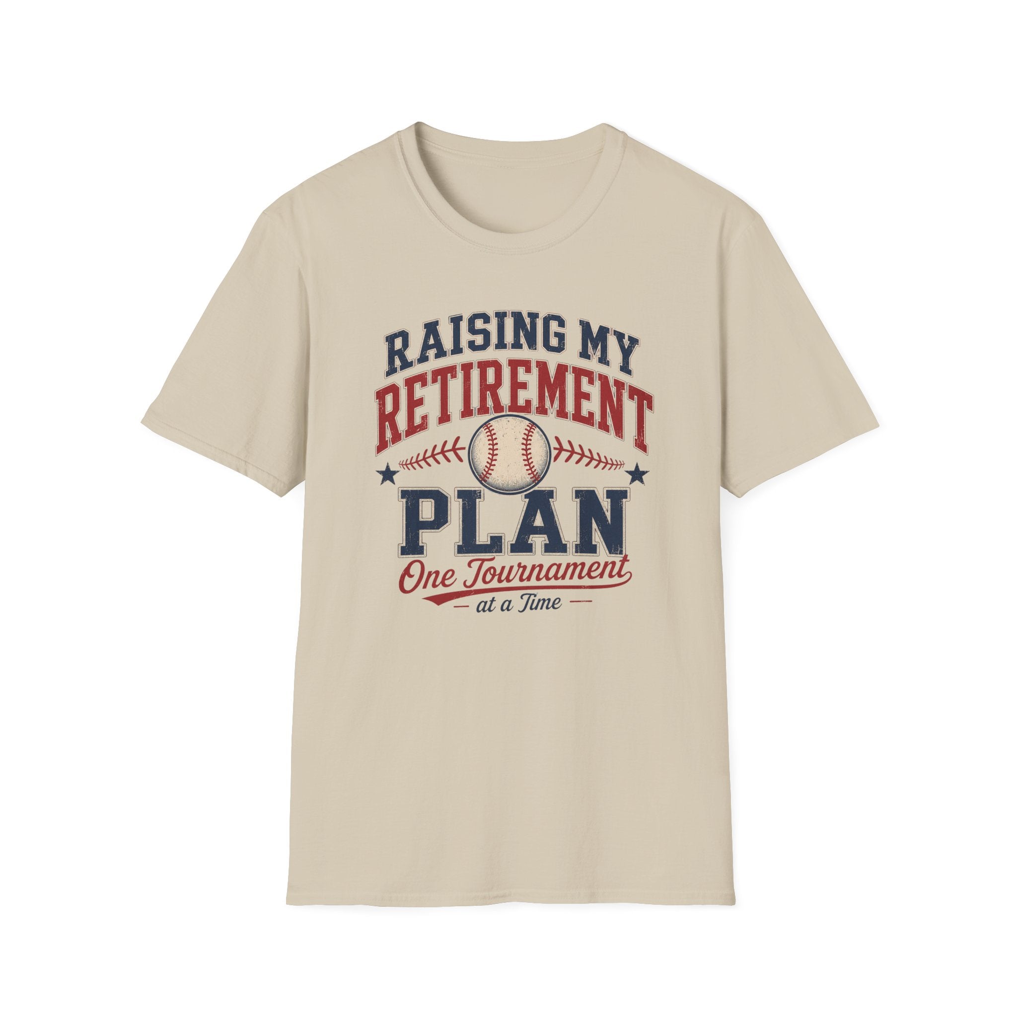 Raising My Retirement Plan T-Shirt