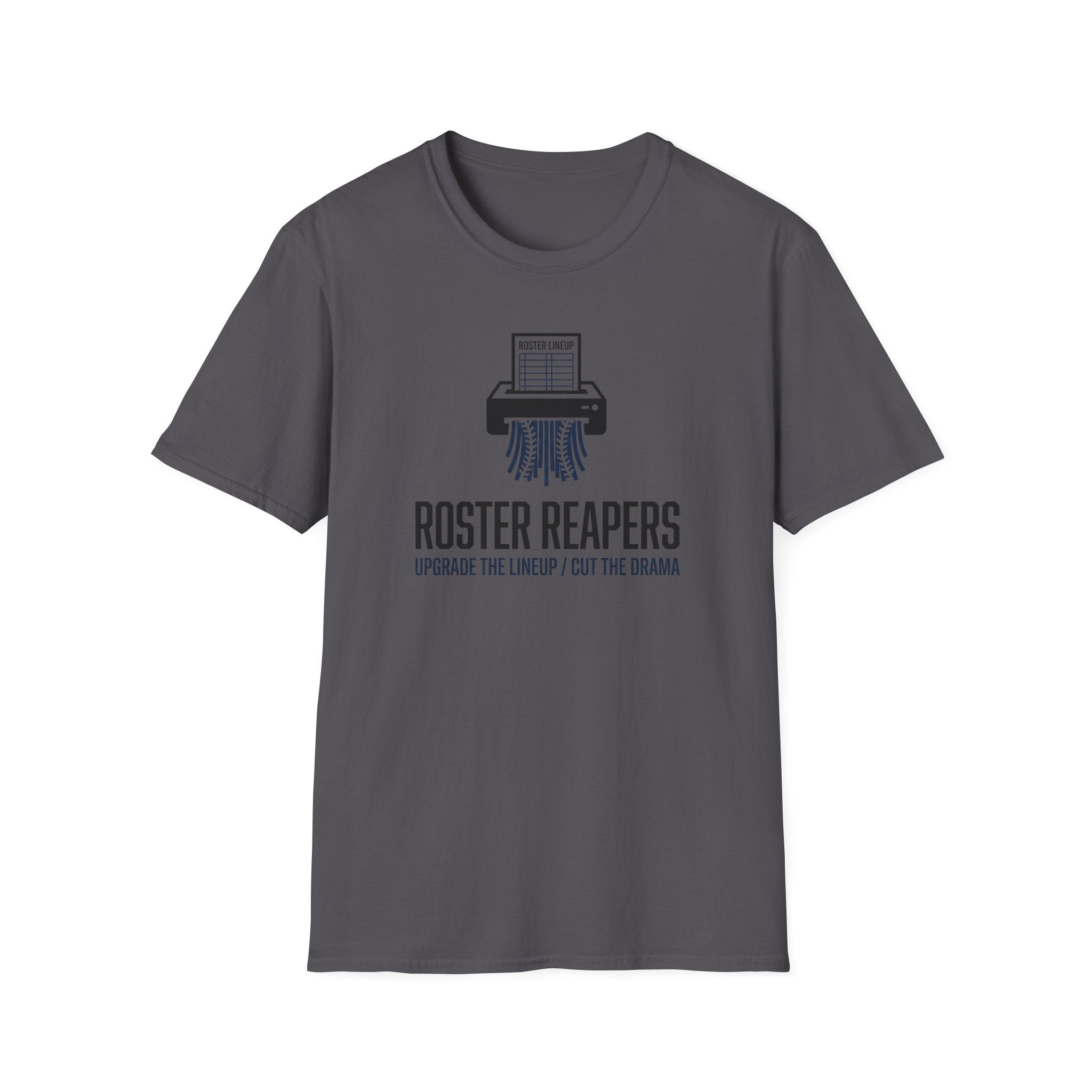 Roster Reapers T-Shirt