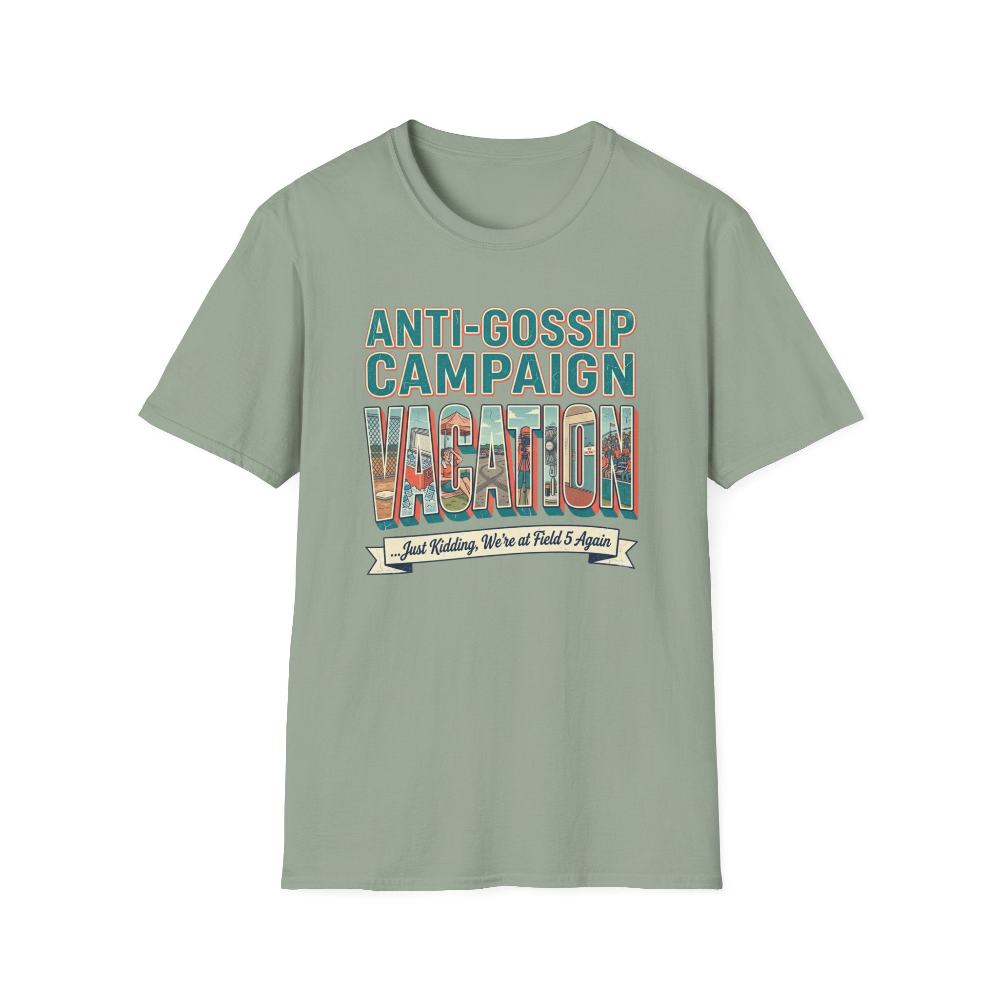 Anti Gossip Campaign Vacation T-Shirt