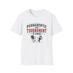 Permanently on Tournament Time