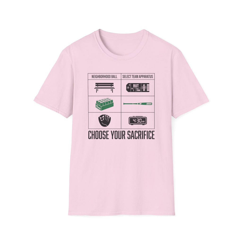 Choose Your Sacrafice T-Shirt