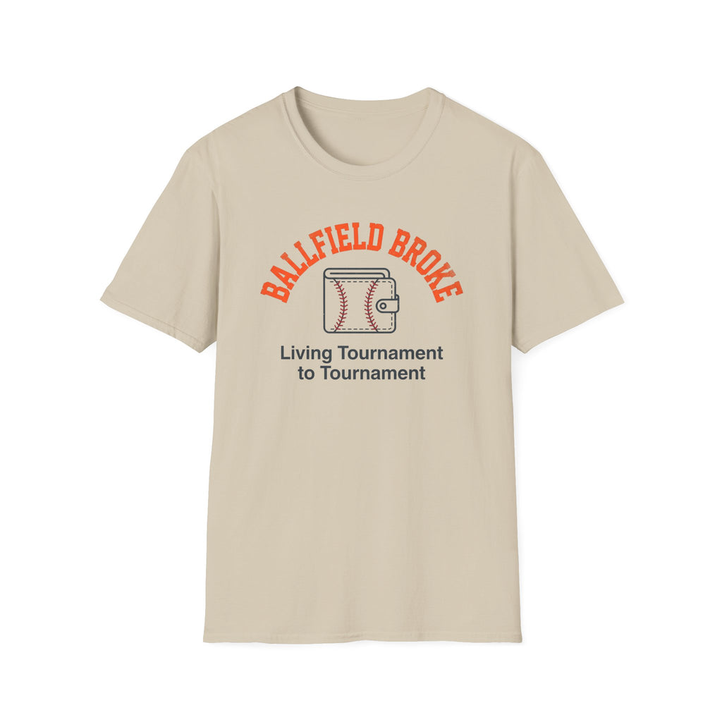 Ballfield Broke T-Shirt