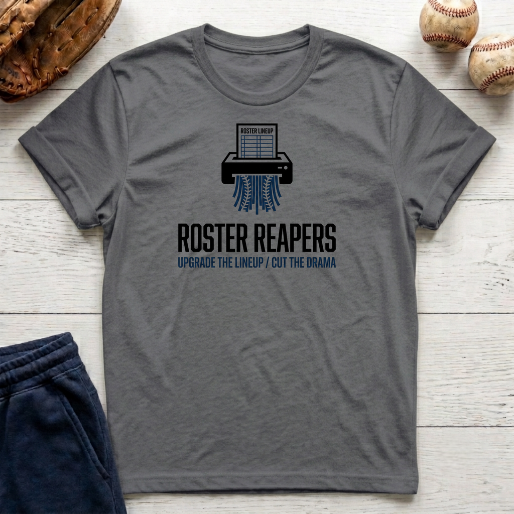 Roster Reapers T-Shirt