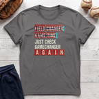 Just Check Game Changer T-Shirt