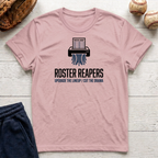 Roster Reapers T-Shirt