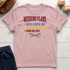 Weekend Plans T-Shirt