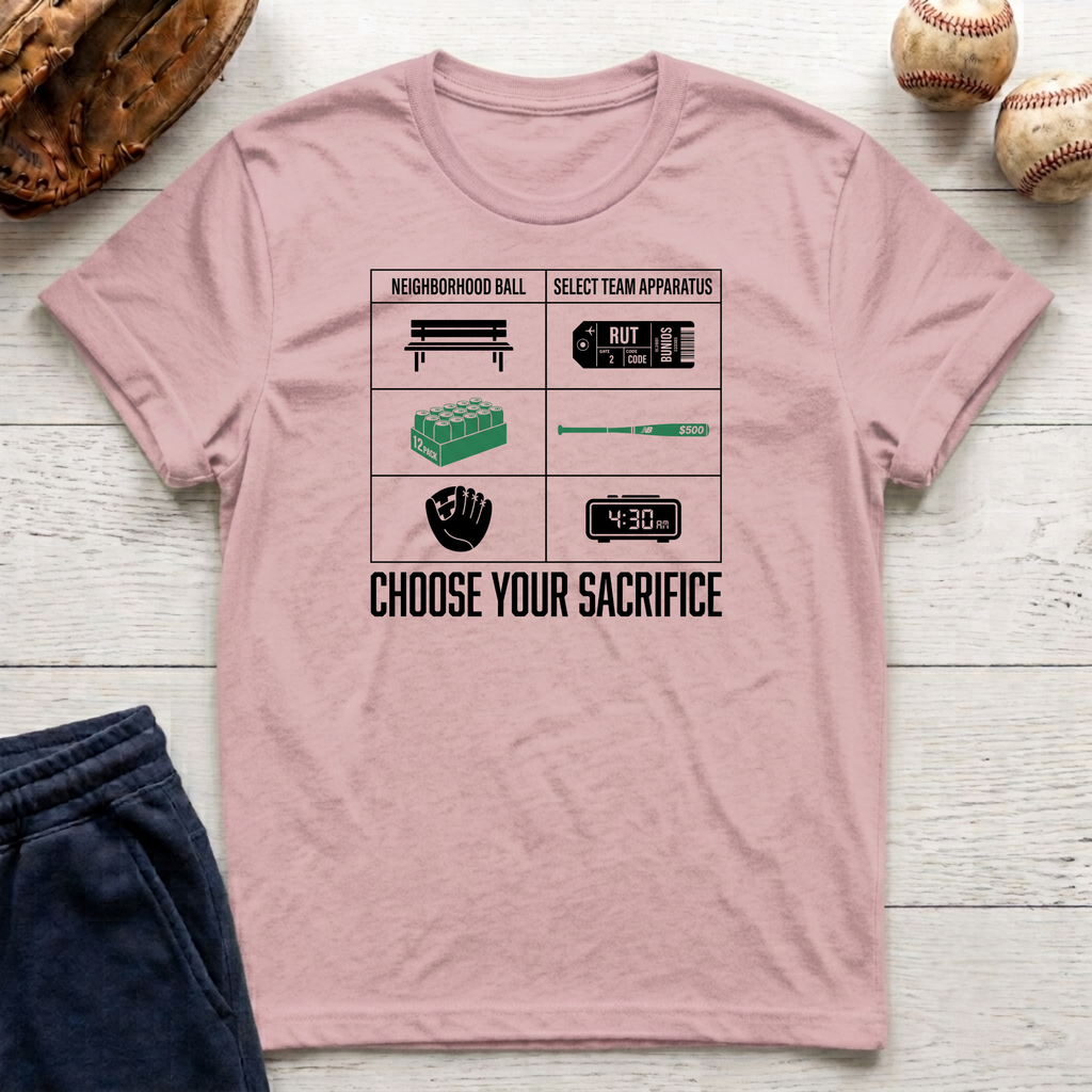 Choose Your Sacrafice T-Shirt