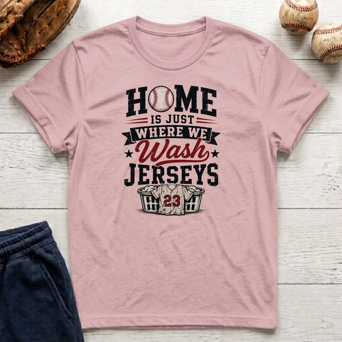 Home is Just Were We Wash Jerseys T-Shirt