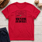 Now Playing Live on Field T-Shirt