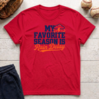 Favorite Season Rain Delay T-Shirt