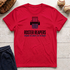 Roster Reapers T-Shirt