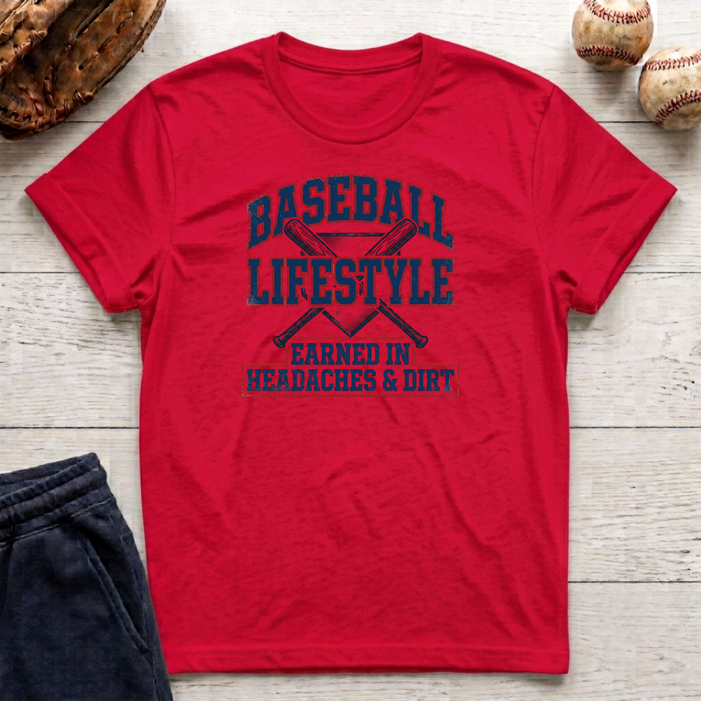 Earned in Headaches and Dirt T-Shirt
