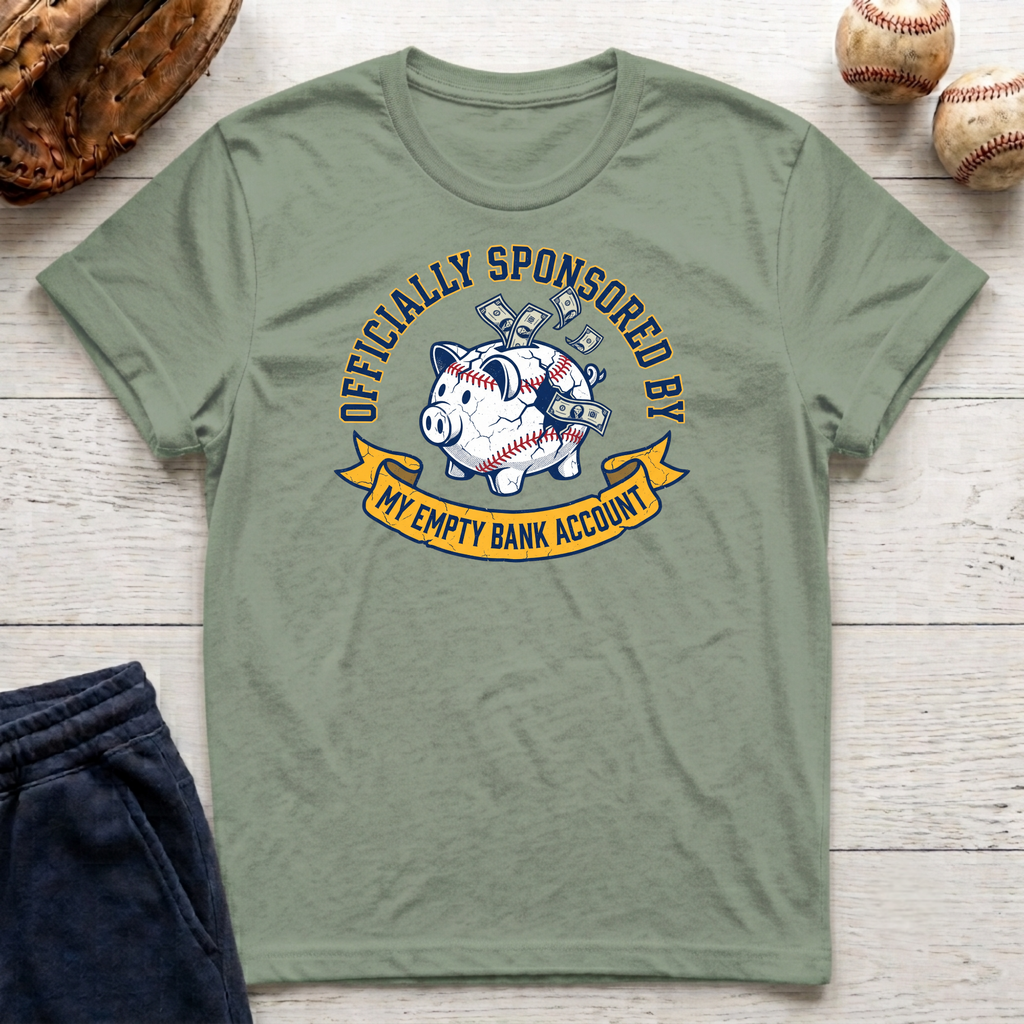 My Empty Bank Account T-Shirt