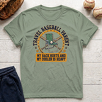 Travel Baseball Parent T-Shirt