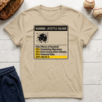 Warning Lifestyle Hazard T-Shirt