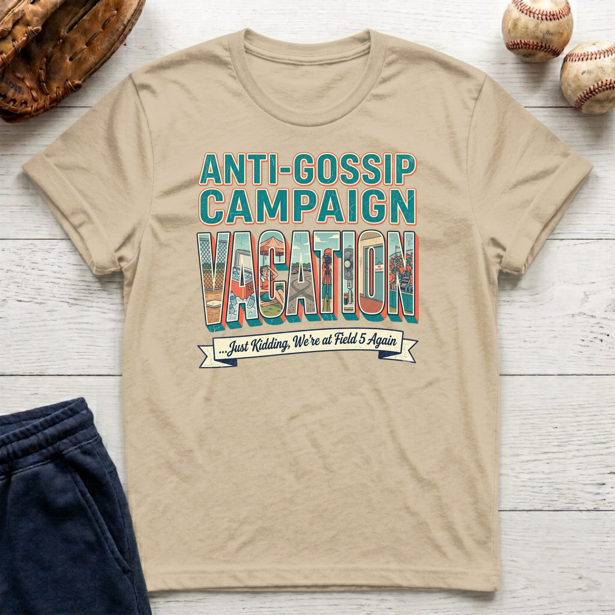 Anti Gossip Campaign Vacation T-Shirt