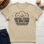 Critical Status T-Shirt