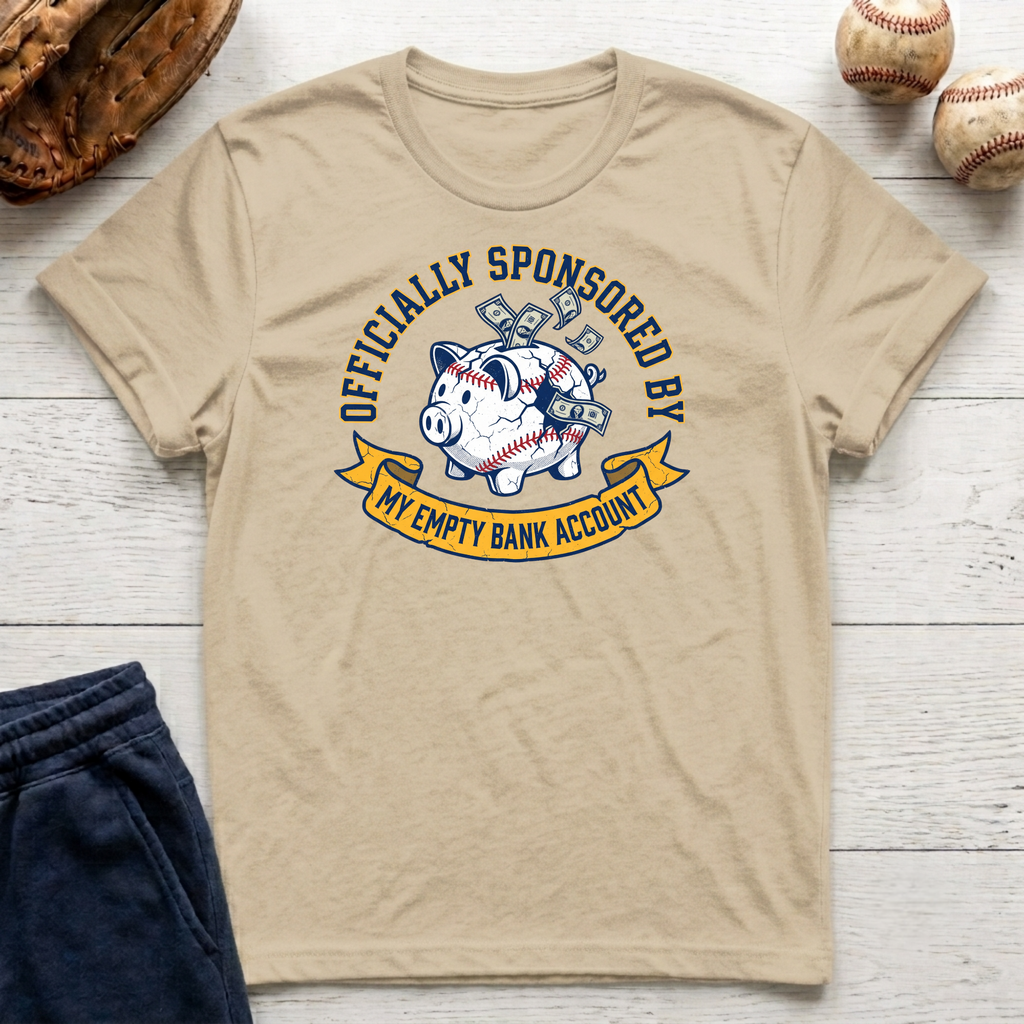 My Empty Bank Account T-Shirt