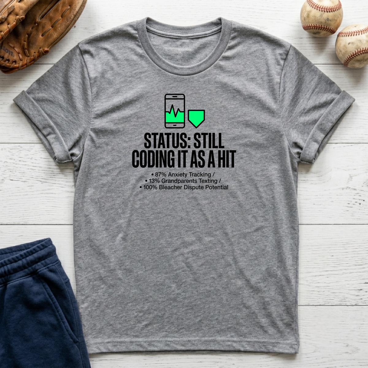 Still Coding as a Hit T-Shirt