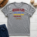 Weekend Plans T-Shirt