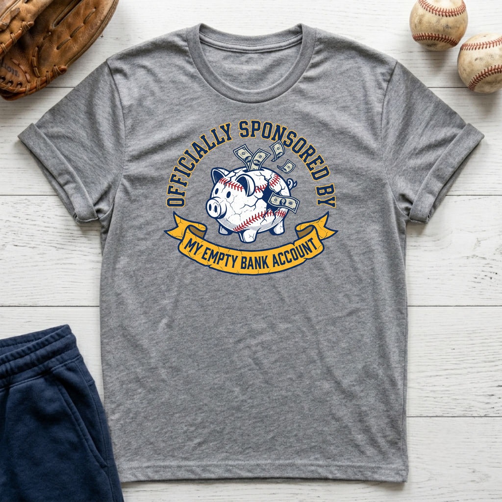 My Empty Bank Account T-Shirt