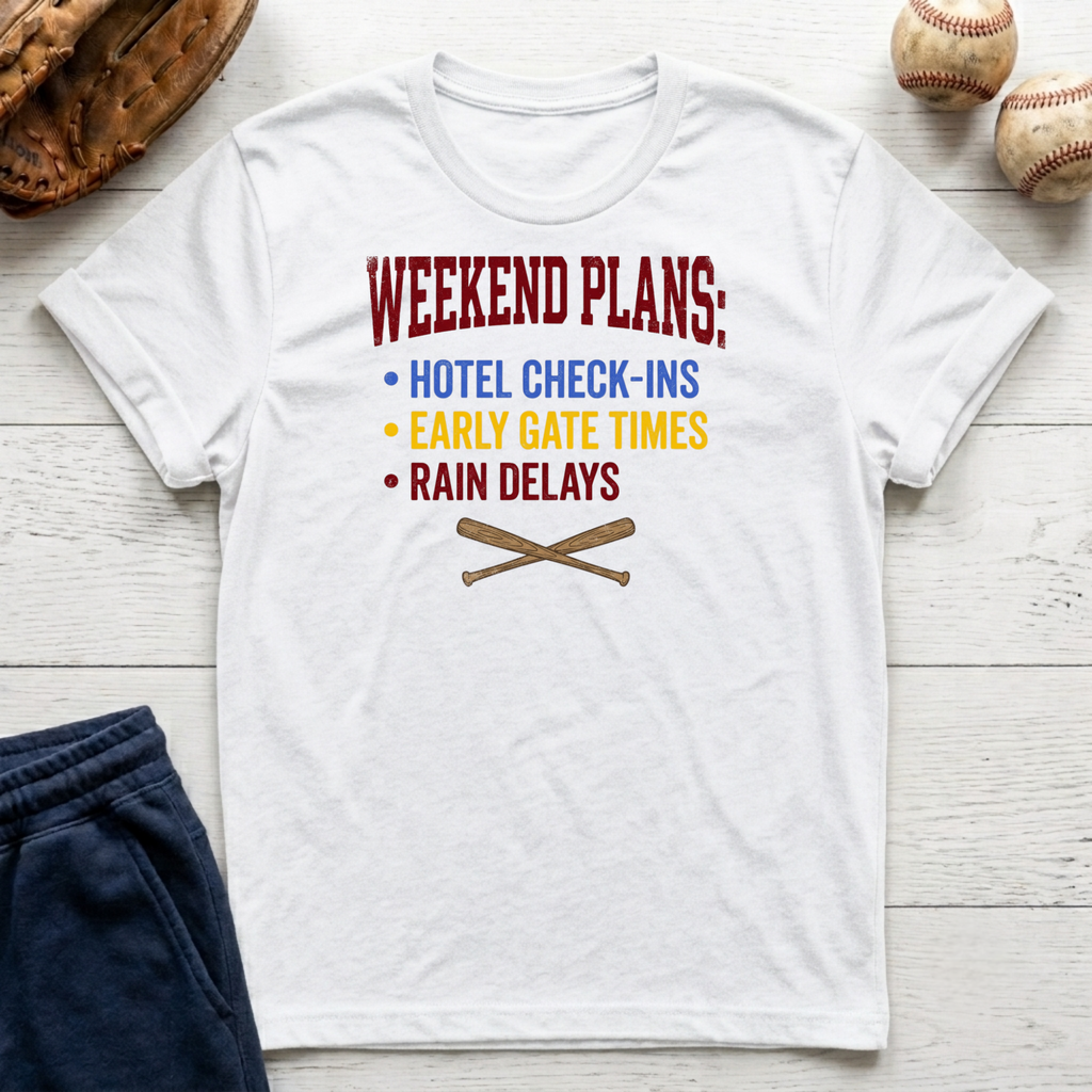 Weekend Plans T-Shirt