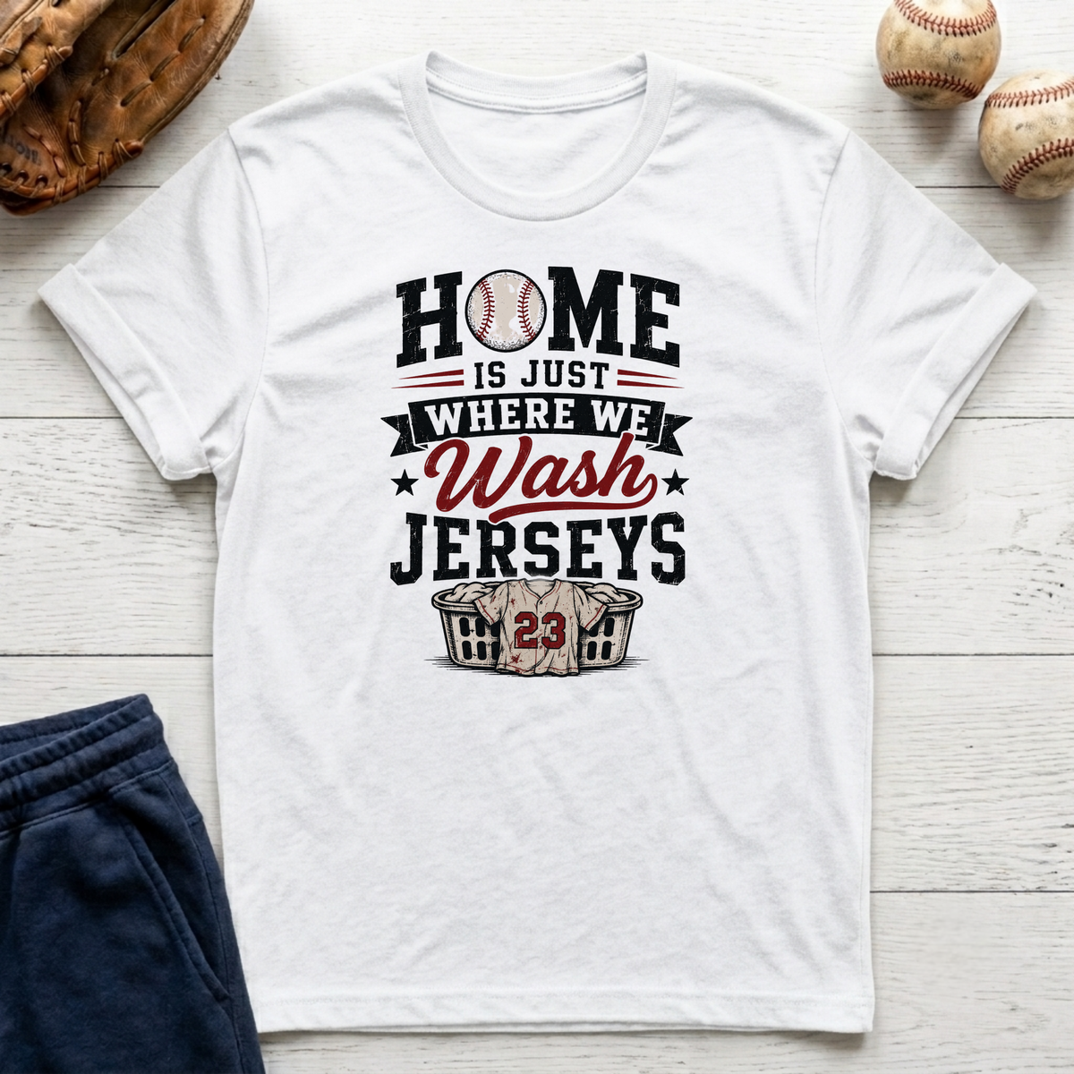 Home is Just Were We Wash Jerseys T-Shirt