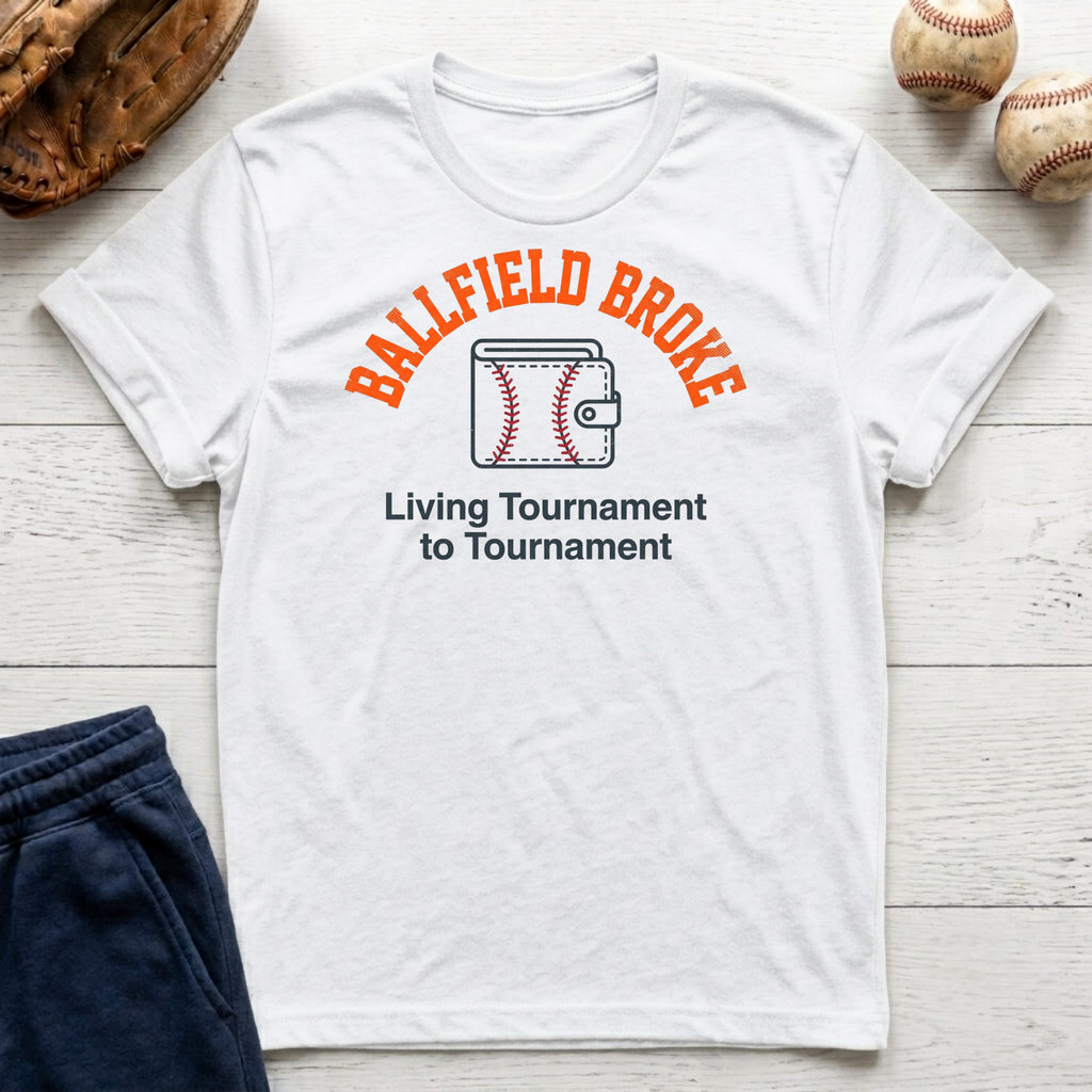 Ballfield Broke T-Shirt