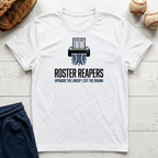 Roster Reapers T-Shirt