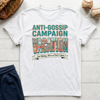 Anti Gossip Campaign Vacation T-Shirt
